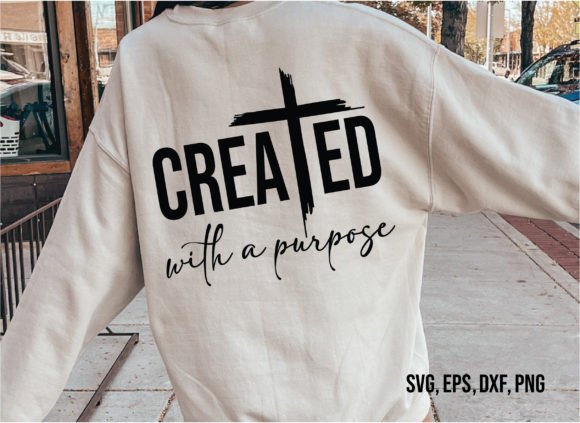 Created with a Purpose Svg: Christian Graphics for T-Shirt Designs
