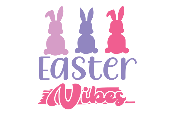 Easter Vibes SVG: Graphics for Crafts