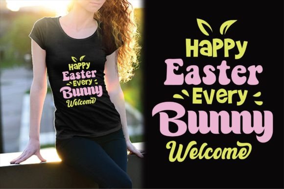 Happy Easter Every Bunny Welcome Design Graphics