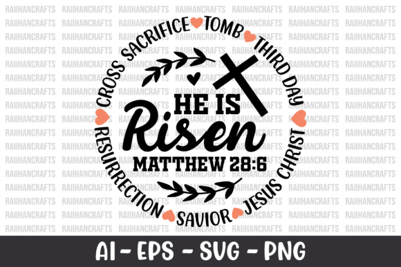 He Is Risen Cross Graphics & T-Shirt Designs