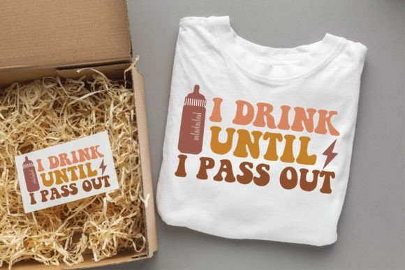 I Drink Until I Pass out Groovy Svg Graphics