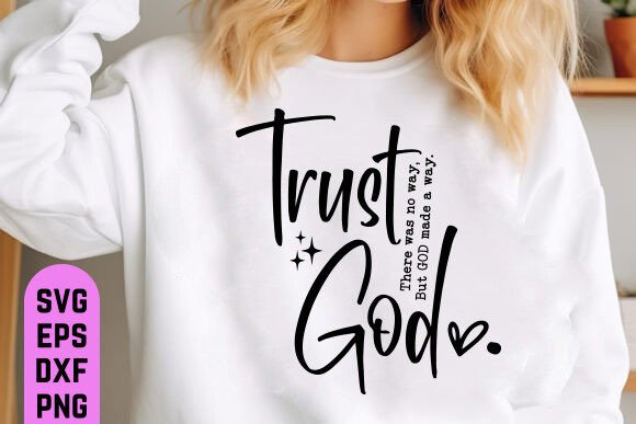 Trust God Svg, Christian Svg, Faith Svg Review